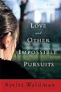 Love & Other Impossible Pursuits
