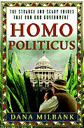 Homo Politicus The Strange & Scary Tribes That Run Our Government