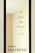 No Place For Heroes