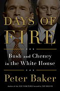 Days of Fire Bush & Cheney in the White House