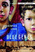 Blue Genes A Memoir Of Loss & Survival