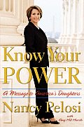 Know Your Power A Message to Americas Daughters