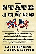 State of Jones The Small Southern County That Seceded from the Confederacy