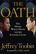 Oath The Obama White House v the Supreme Court