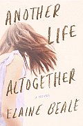 Another Life Altogether