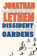 Dissident Gardens - Signed Edition