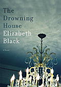 Drowning House A Novel