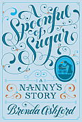 Spoonful of Sugar A Nannys Story