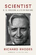 Scientist E O Wilson A Life in Nature