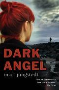 The Dark Angel. by Mari Jungstedt