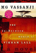 In Between World Of Vikram Lall