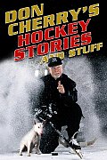 Don Cherrys Hockey Stories & Stuff