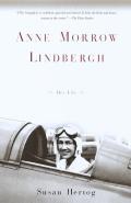 Anne Morrow Lindbergh Her Life