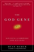 God Gene How Faith Is Hardwired Into Our Genes