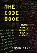 Code Book How to Make It Break It Hack It Crack It