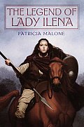 Legend Of Lady Ilena