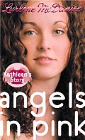 Angels In Pink Kathleens Story