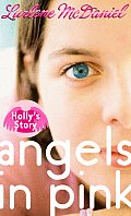 Angels In Pink Hollys Story