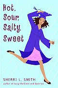 Hot Sour Salty Sweet