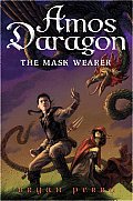 Amos Daragon 1 The Mask Wearer