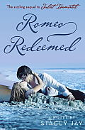 Juliet Immortal 02 Romeo Redeemed