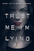 Trust Me 01 Trust Me Im Lying