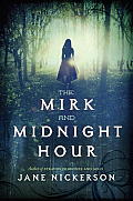 Mirk & Midnight Hour