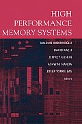 High Performance Memory Systems