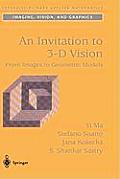 invitation to 3 D vision from images to geometric models