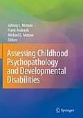 Assessing Childhood Psychopathology and Developmental Disabilities