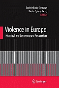 Violence in Europe: Historical and Contemporary Perspectives