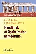 Handbook of Optimization in Medicine