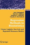 Regression Methods in Biostatistics Linear Logistic Survival & Repeated Measures Models