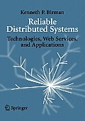 Reliable Distributed Systems Technologies Web Services & Applications
