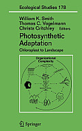Photosynthetic Adaptation: Chloroplast to Landscape