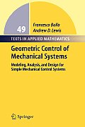 Geometric Control of Simple Mechanical Systems Modeling Analysis & Design for Simple Mechanical Control Systems