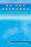 Ad HOC Networks: Technologies and Protocols