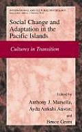 Social Change and Psychosocial Adaptation in the Pacific Islands: Cultures in Transition