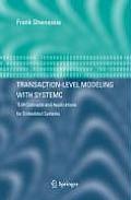 Transaction Level Modeling with Systemc Tlm Concepts & Applications for Embedded Systems