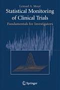 Statistical Monitoring of Clinical Trials: Fundamentals for Investigators