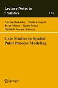 Case Studies in Spatial Point Process Modeling