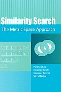 Similarity Search: The Metric Space Approach