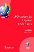 Advances in Digital Forensics: Ifip International Conference on Digital Forensics, National Center for Forensic Science, Orlando, Florida, February 1