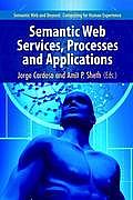 Semantic Web Services, Processes and Applications