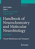 Handbook of Neurochemistry and Molecular Neurobiology: Neural Membranes and Transport