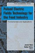 Pulsed Electric Fields Technology for the Food Industry: Fundamentals and Applications