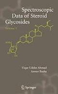 Spectroscopic Data of Steroid Glycosides: Volume 1