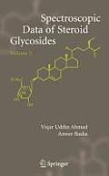 Spectroscopic Data of Steroid Glycosides: Spirostanes, Bufanolides, Cardenolides: Volume 3