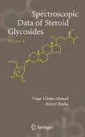 Spectroscopic Data of Steroid Glycosides: Volume 4