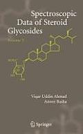 Spectroscopic Data of Steroid Glycosides: Volume 5